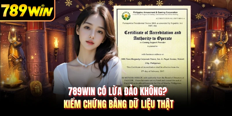 789WIN Có Lừa Đảo Không? Kiểm Chứng Bằng Dữ Liệu Thật