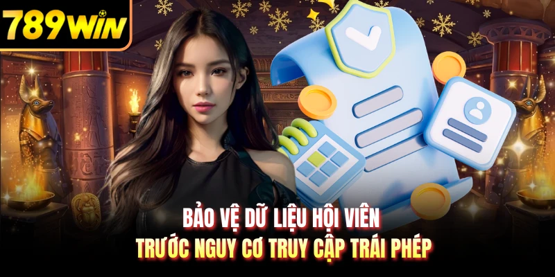Bảo vệ dữ liệu hội viên trước nguy cơ truy cập trái phép
