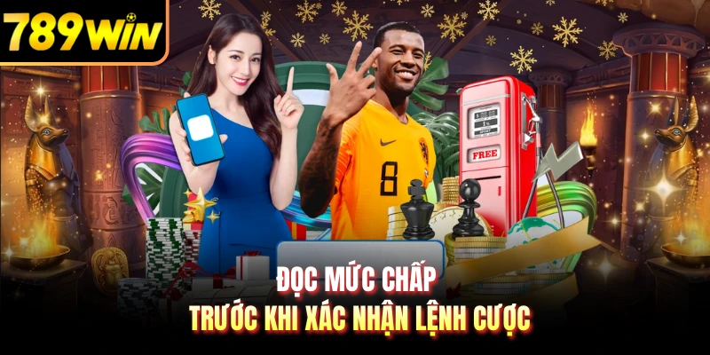 Đọc mức chấp trước khi xác nhận lệnh cược
