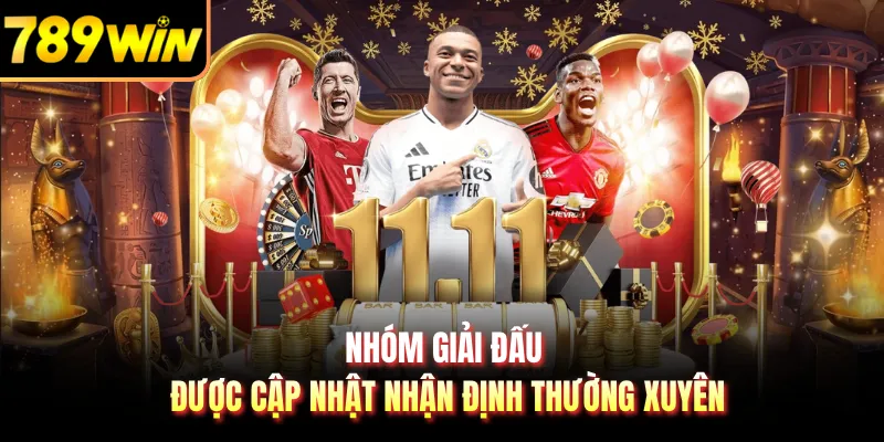 Nhóm giải đấu được cập nhật nhận định thường xuyên
